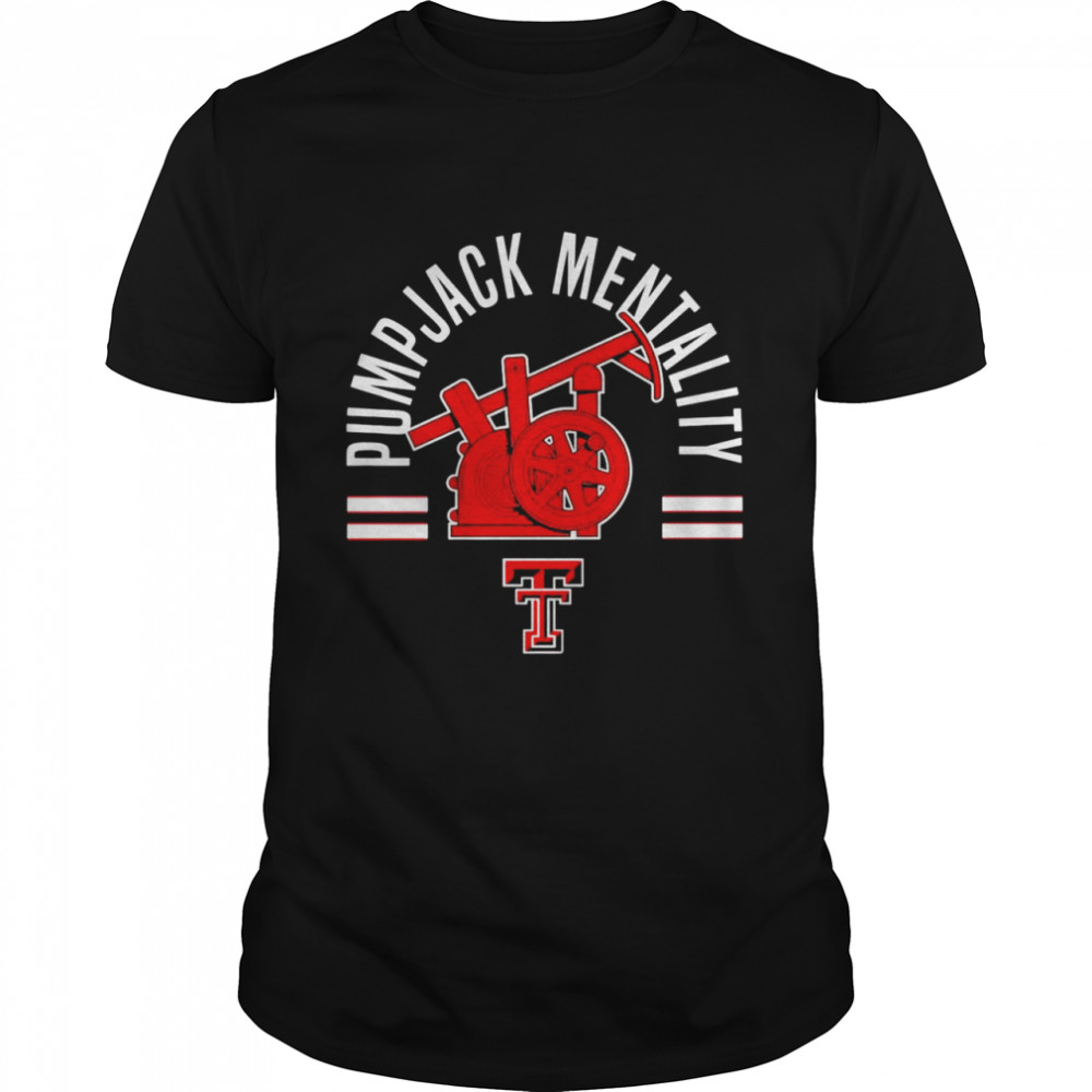 Texas Tech Football Pumpjack Mentality shirt Classic Men's T-shirt