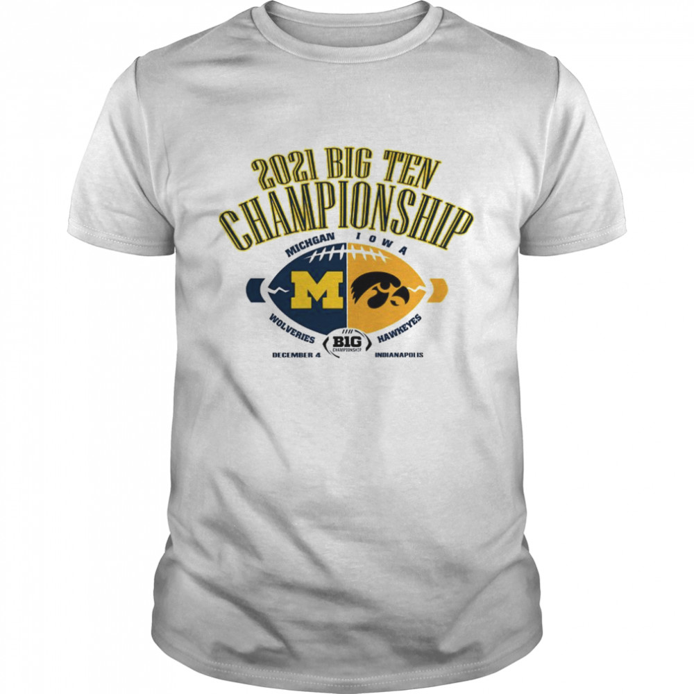 Michigan Wolverines Vs Iowa Hawkeyes 2021 Big Ten Football Championship shirt Classic Men's T-shirt
