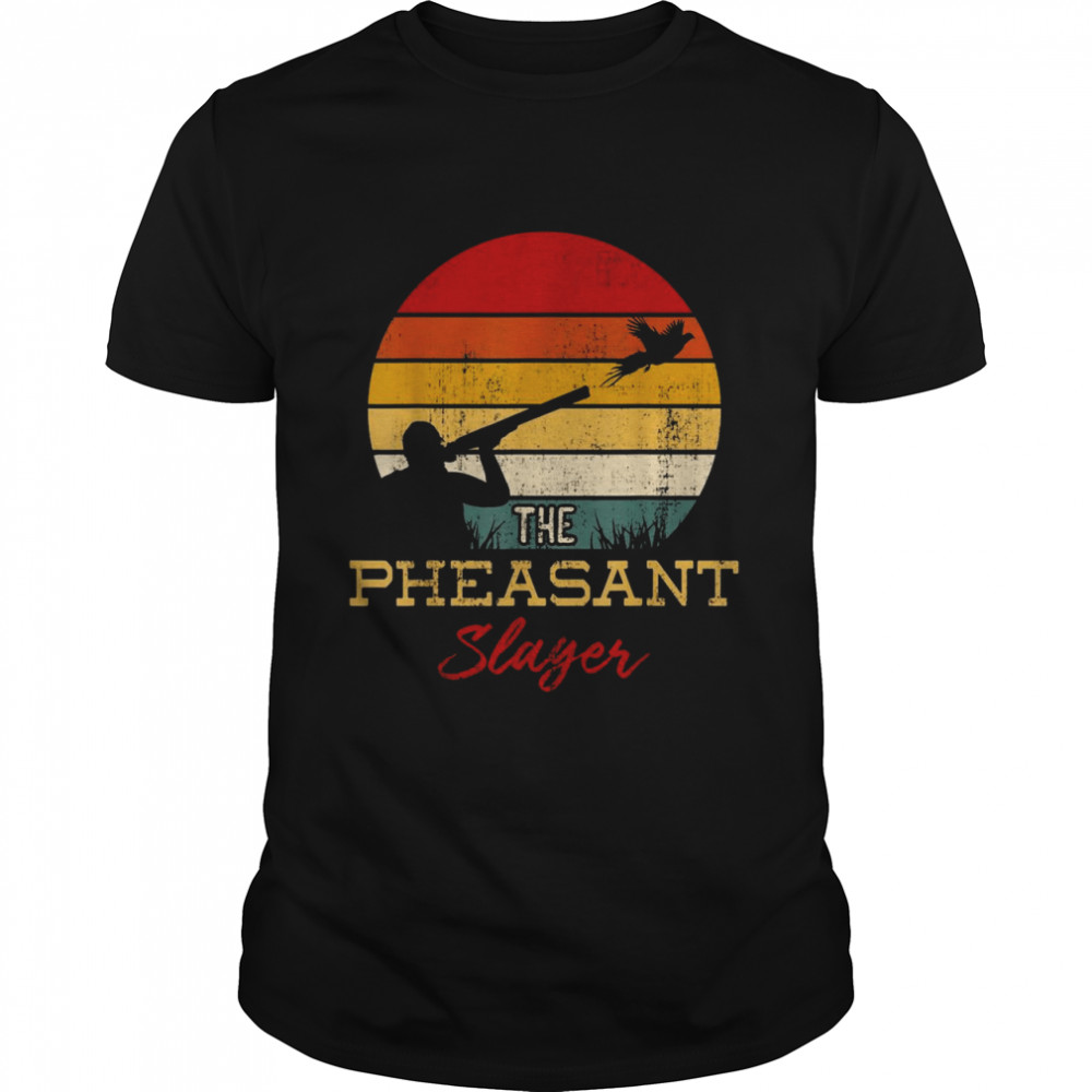 Pheasant Slayer Flying Bird Hunter Shooting Hunting  Classic Men's T-shirt