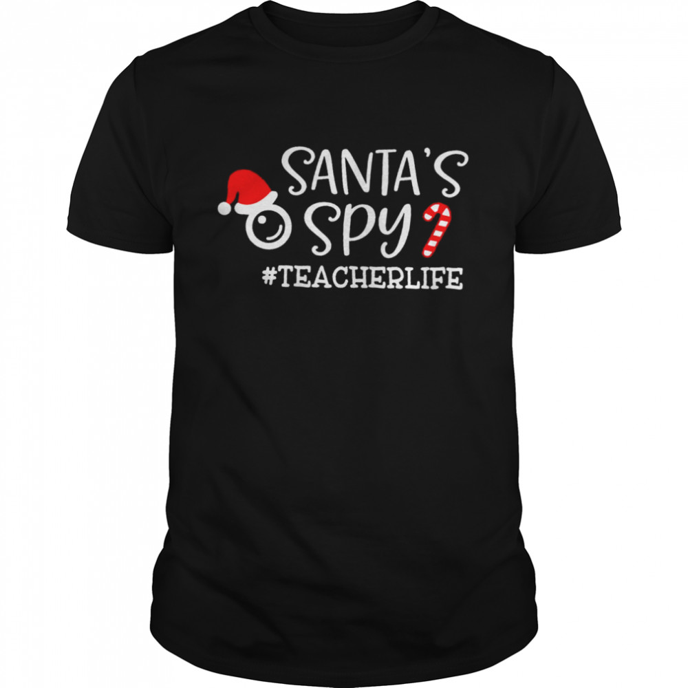 Santa’s spy teacher life shirt Classic Men's T-shirt