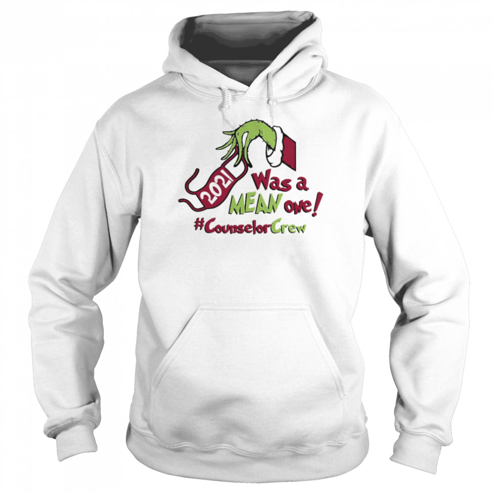 Grinch Hands Face Mask 2021 Was A Mean One Counselor Crew Christmas Sweater  Unisex Hoodie