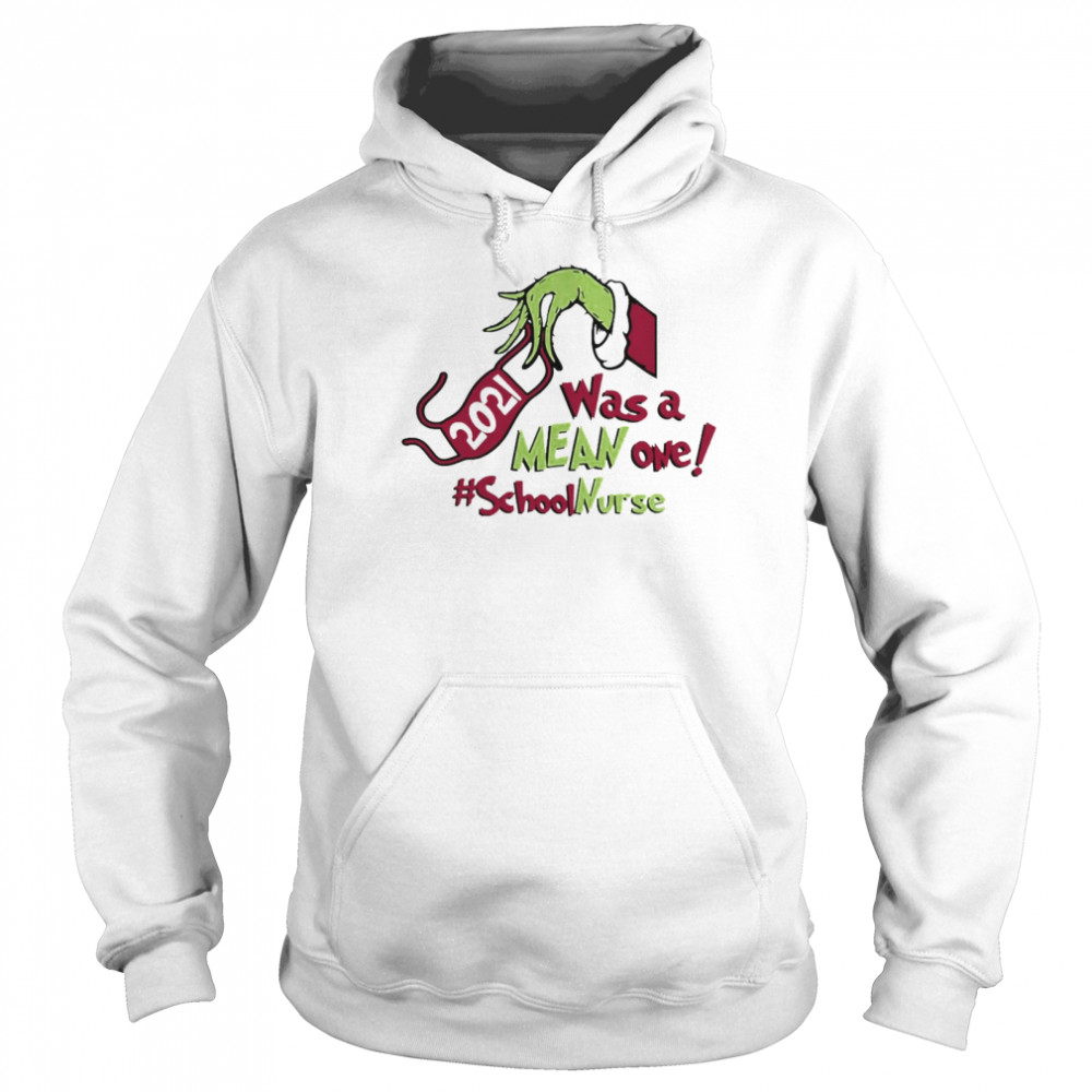 Grinch Hands Face Mask 2021 Was A Mean One School Nurse Christmas Sweater  Unisex Hoodie