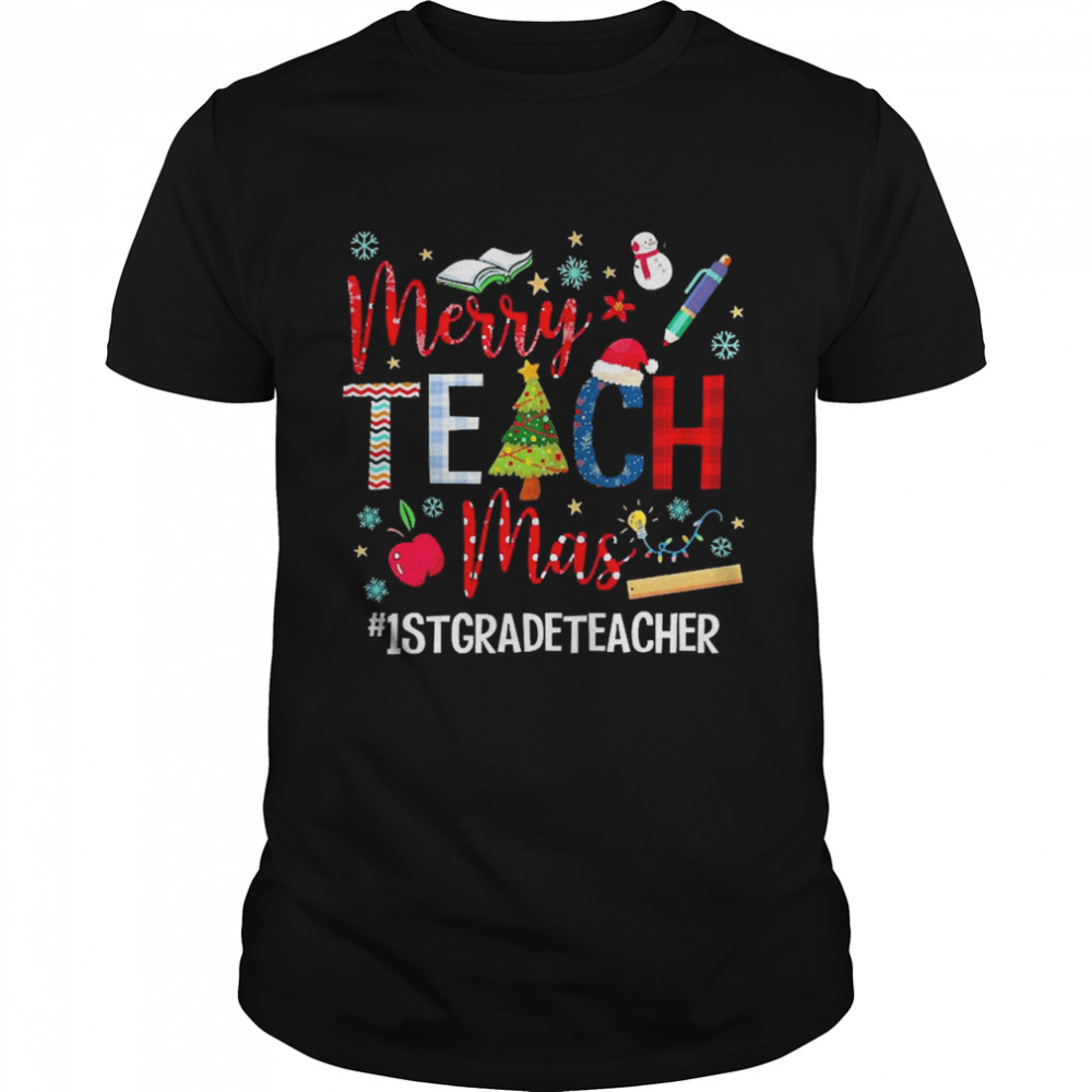 Merry Teach Mas 1st Grade Teacher Christmas Sweater  Classic Men's T-shirt