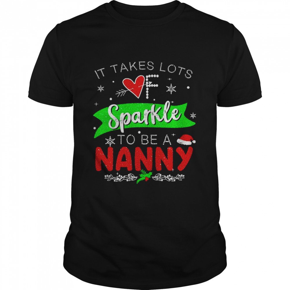 It Takes Lots Of Sparkle To Be A Nanny Christmas Sweater  Classic Men's T-shirt
