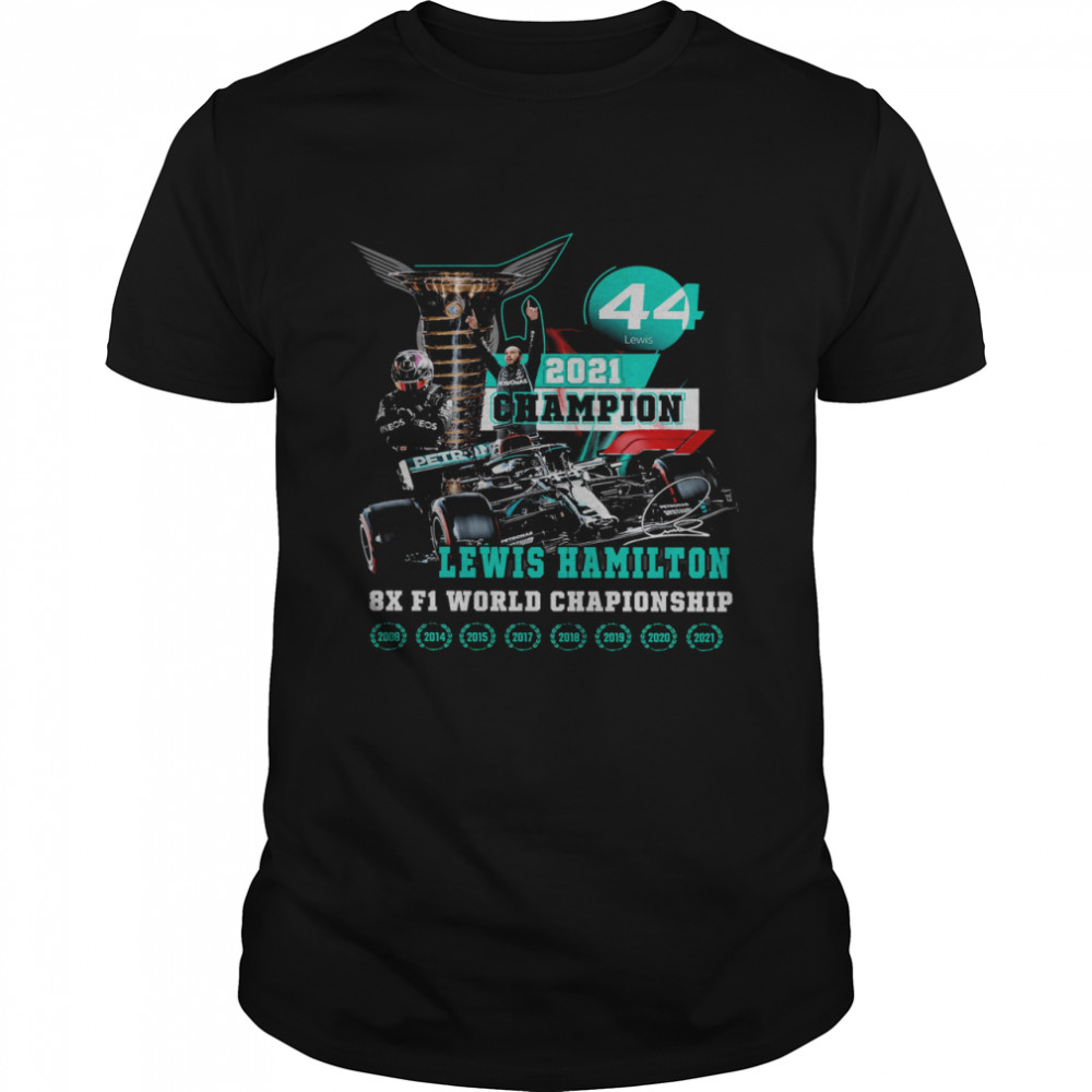 2021 Champion Lewis Hamilton 8x F1 World Championship  - Copy Classic Men's T-shirt