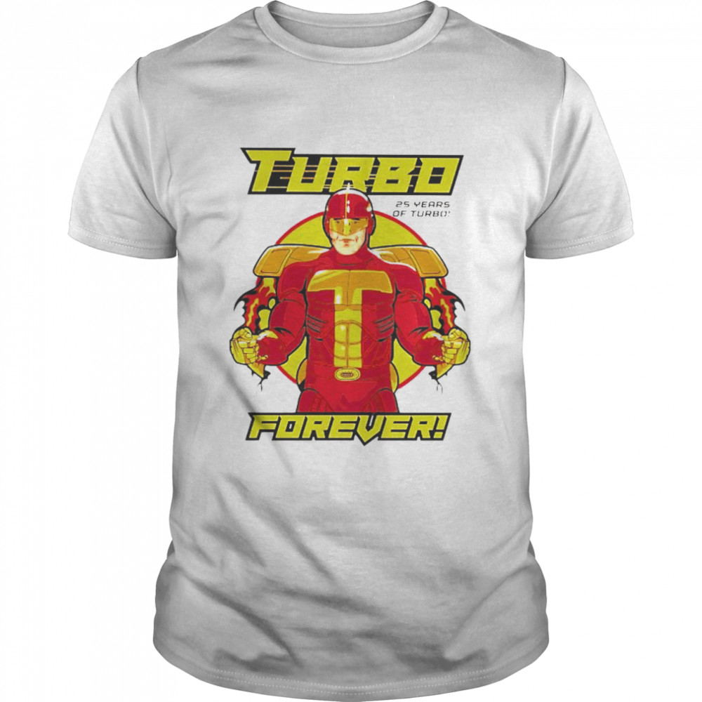 Turbo man 25 years of turbo forever shirt Classic Men's T-shirt