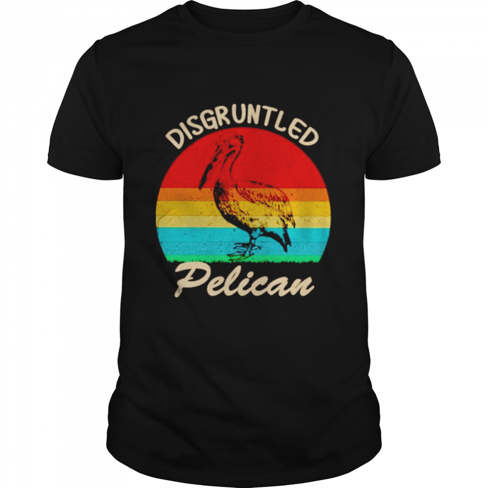 Disgruntled Pelican shirt