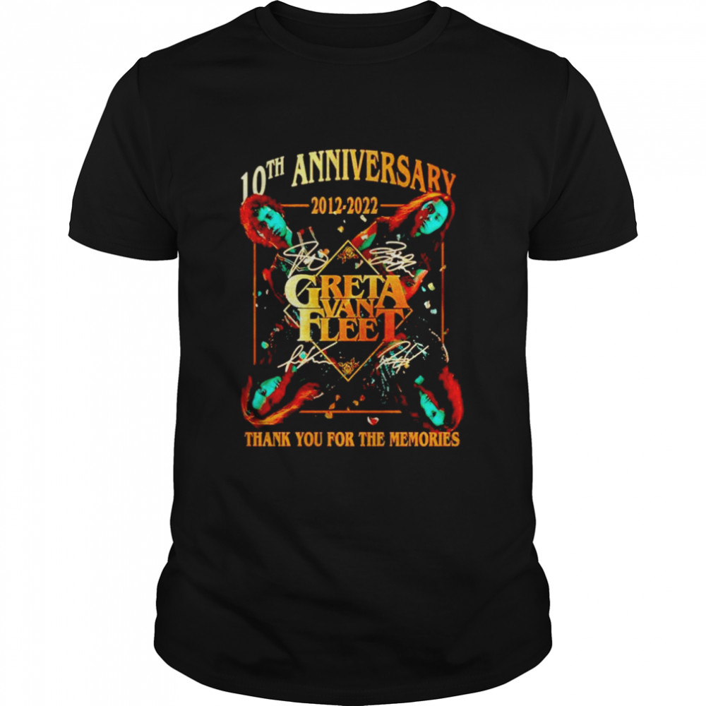 Greta Van Fleet 10th Anniversary 2012-2022 thank you for the memories signature shirt