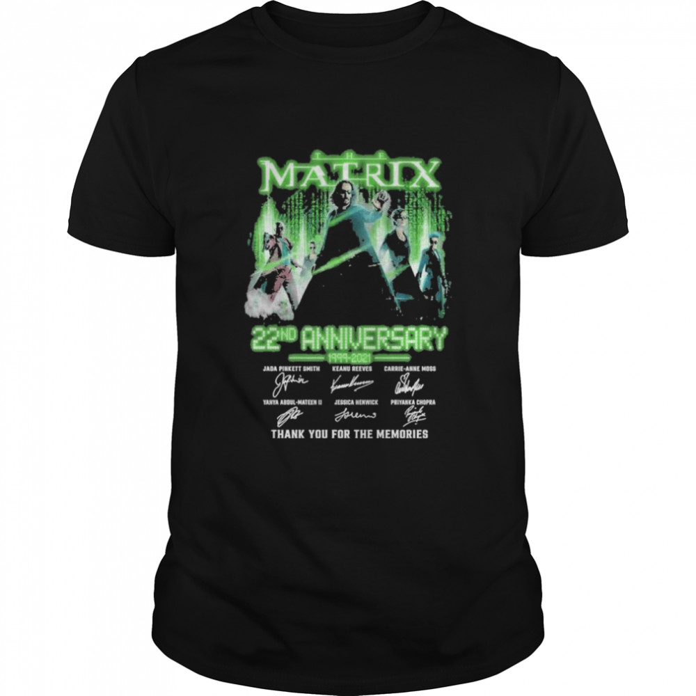 The matrix 22 nd anniversary 1999 2021 thank you for the memories shirt Classic Men's T-shirt