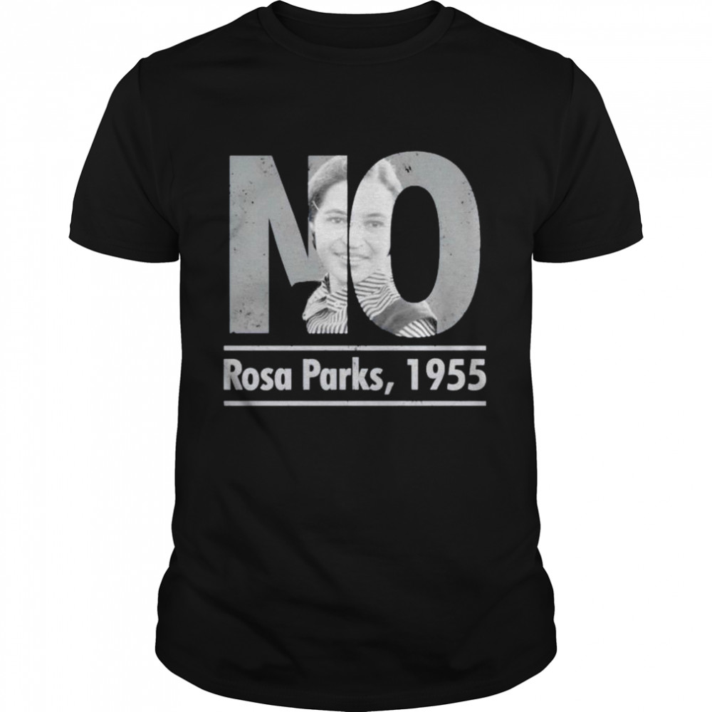 No Rosa Parks 1955 shirt Classic Men's T-shirt