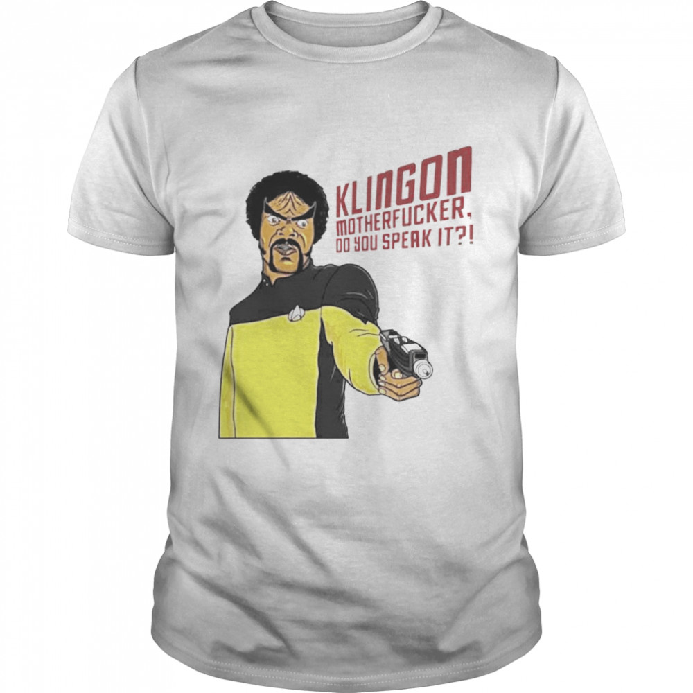Klingon motherfucker do you speak it shirt Classic Men's T-shirt
