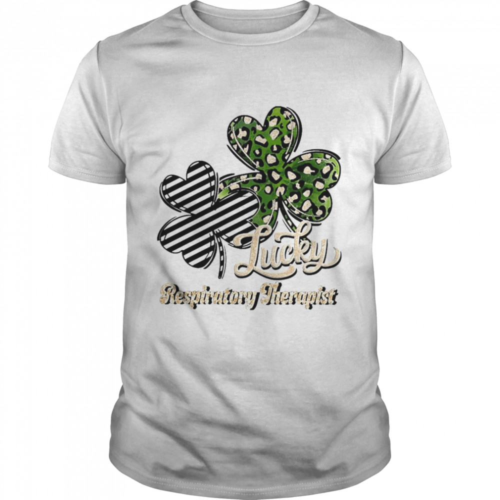 St Patrick’s Day Lucky Respiratory Therapist Clover  Classic Men's T-shirt