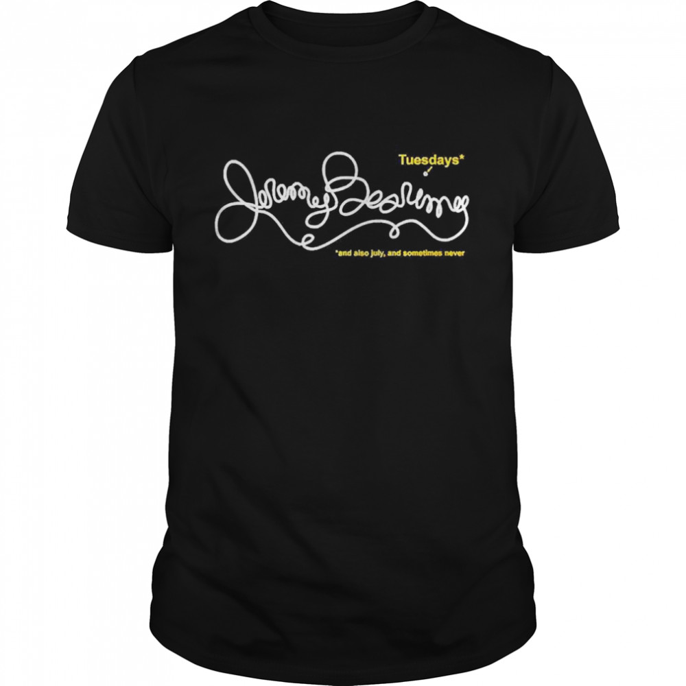 Jeremy Bearimy And Also July And Sometimes Never  Classic Men's T-shirt