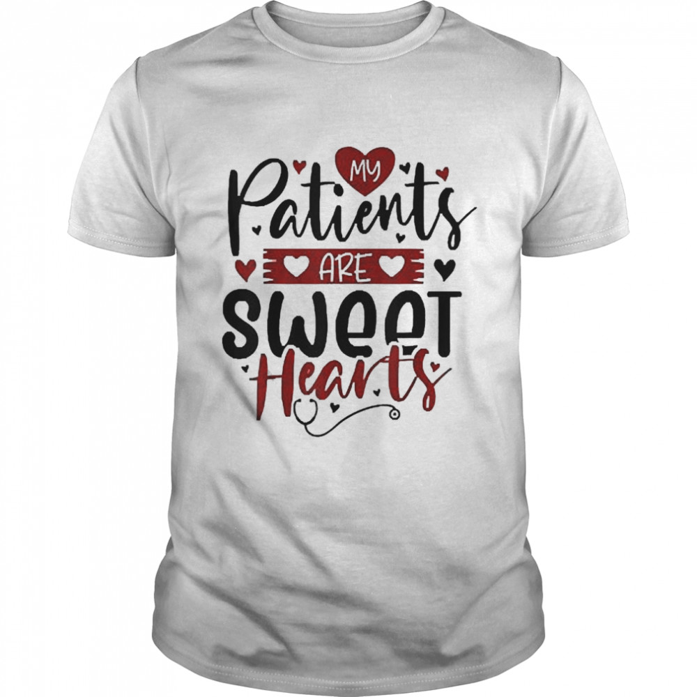 Nursing Student My Patients Are My Valentines  Classic Men's T-shirt