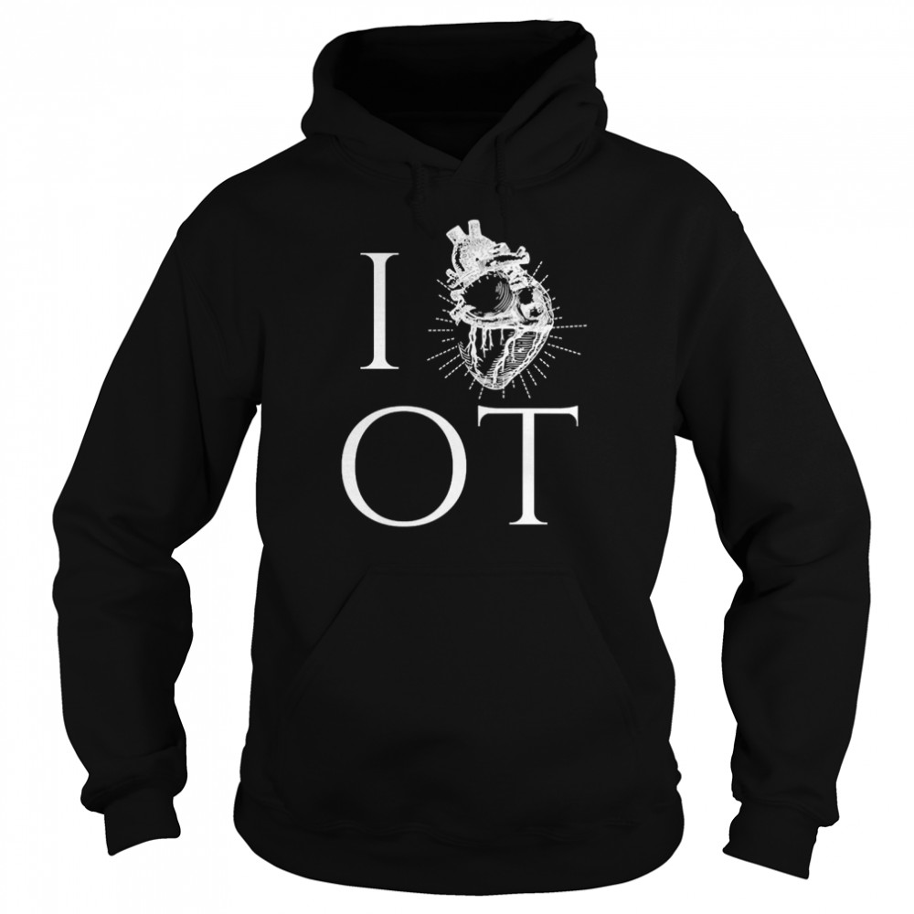 Occupational Therapy  I Heart Love Ot  Unisex Hoodie