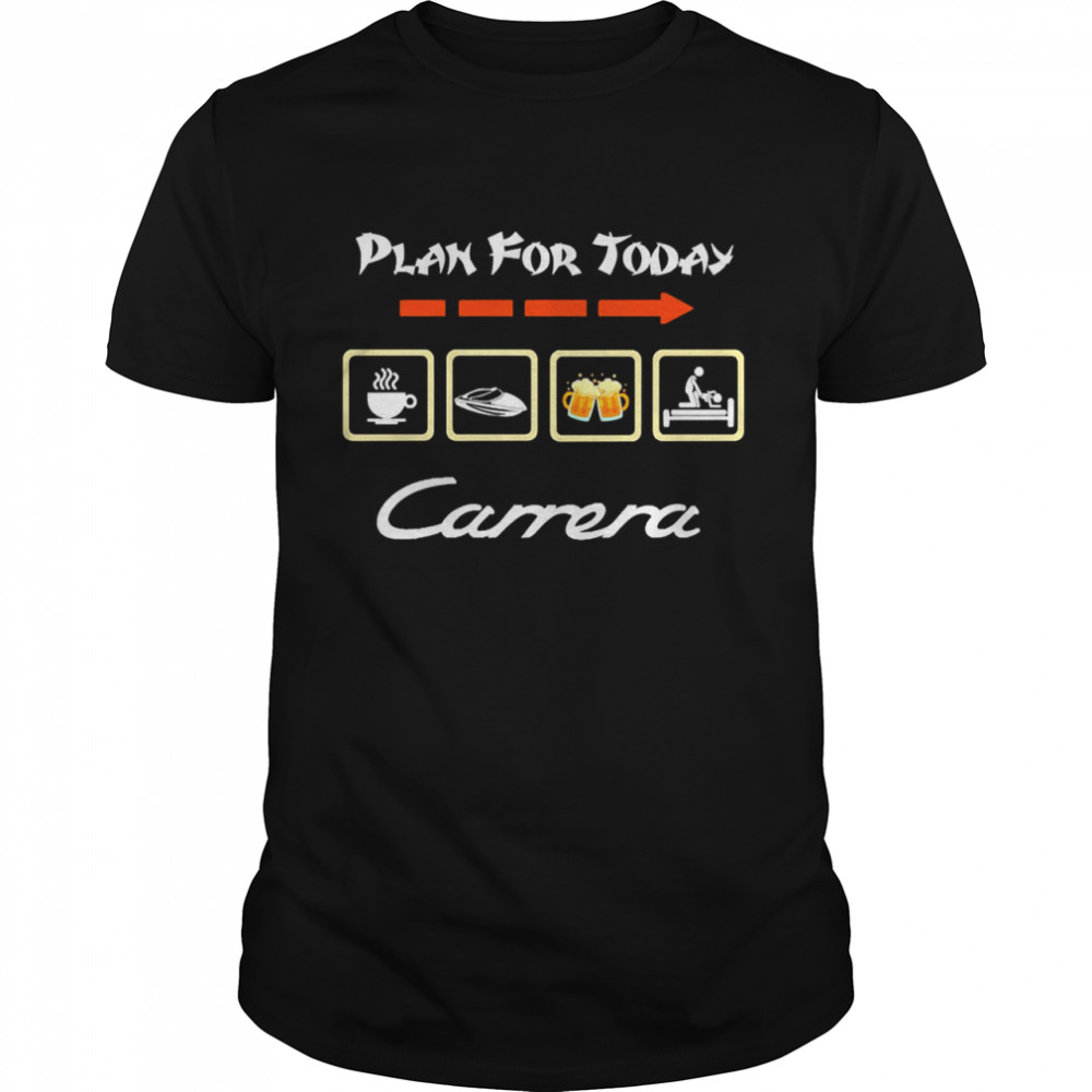 Plan For Today Carrera  Classic Men's T-shirt