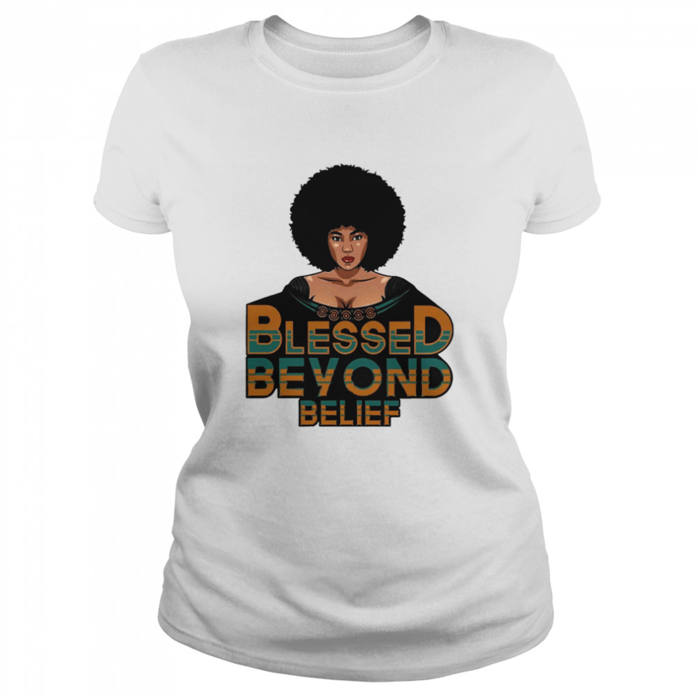 Blessed Beyond Belief Afro Lola Teal  Classic Women's T-shirt