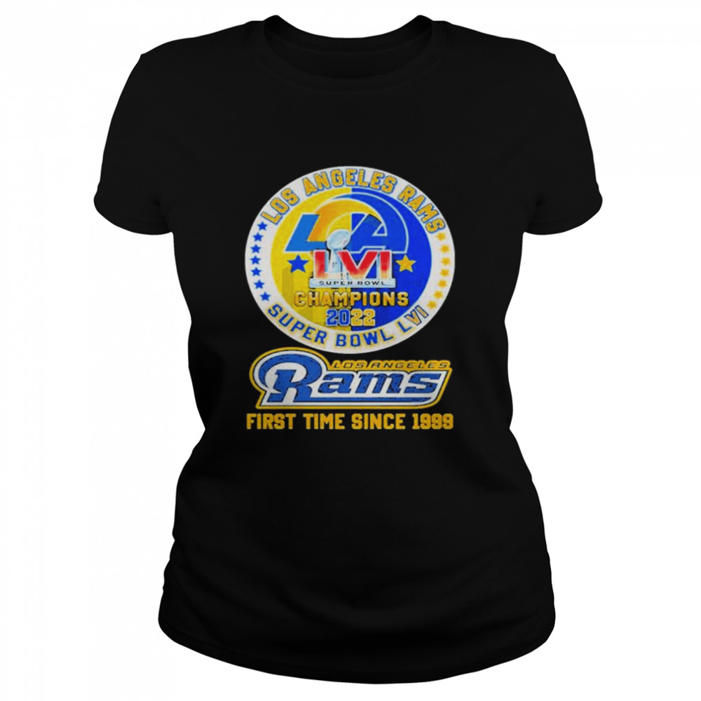 LA Rams 2022 Super Bowl LVI Champions First Time Since 1999 Shirt - Trend T  Shirt Store Online