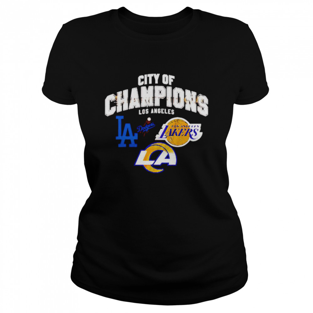 City of Champions Los Angeles LA Rams Lakers Dodgers shirt