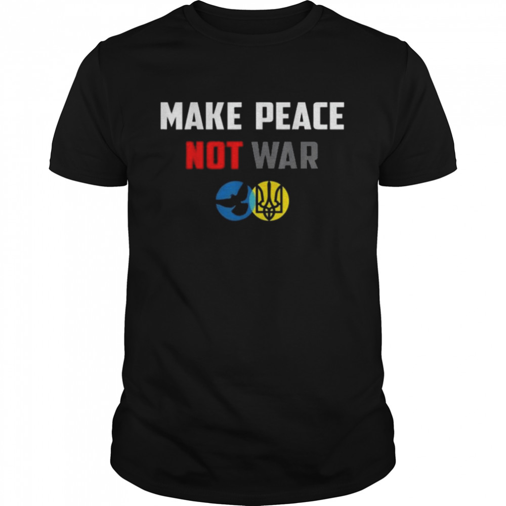 Make Peace Not War Ukraine Russia  Classic Men's T-shirt