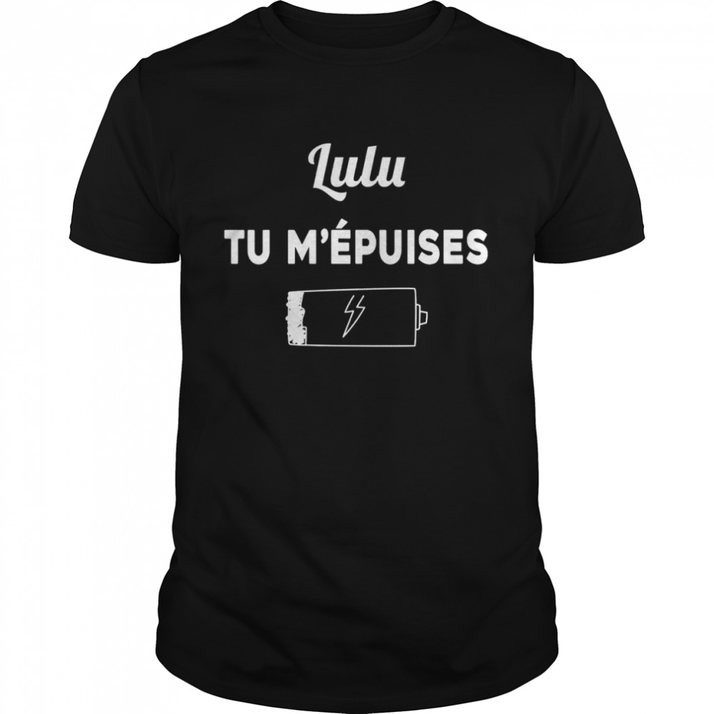 Lulu Tu M’epuises  Classic Men's T-shirt