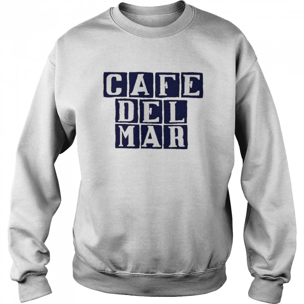 Cafe Del Mar shirt Unisex Sweatshirt