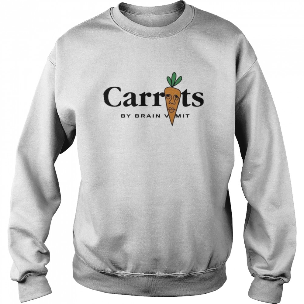 Carrots by brain vomit shirt Unisex Sweatshirt