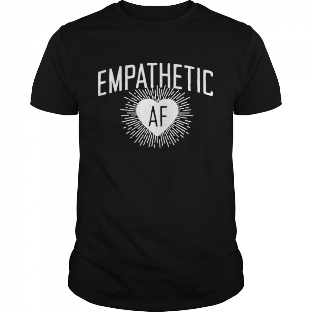 Empathetic Af Steve Hullfish shirt Classic Men's T-shirt