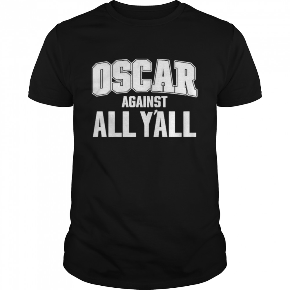 Oscar Tshiebwe Oscar Against All Y’all Kentucky Shirt