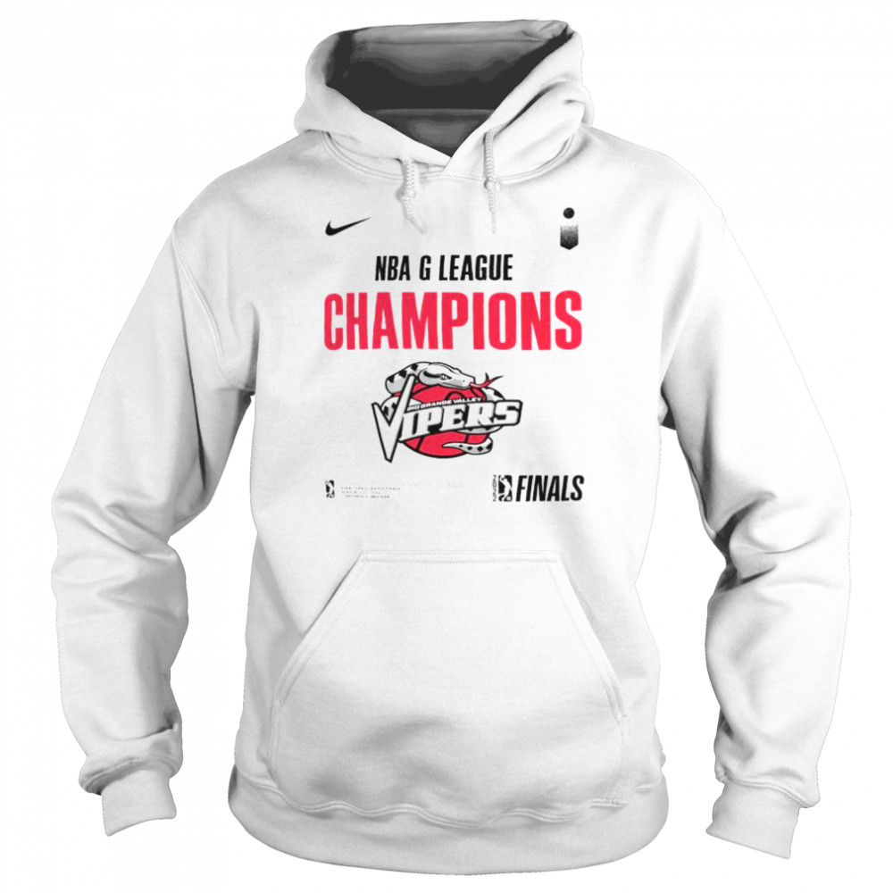 Rio Grande Valley Vipers Nike 2022 G League Champions T-shirt Unisex Hoodie