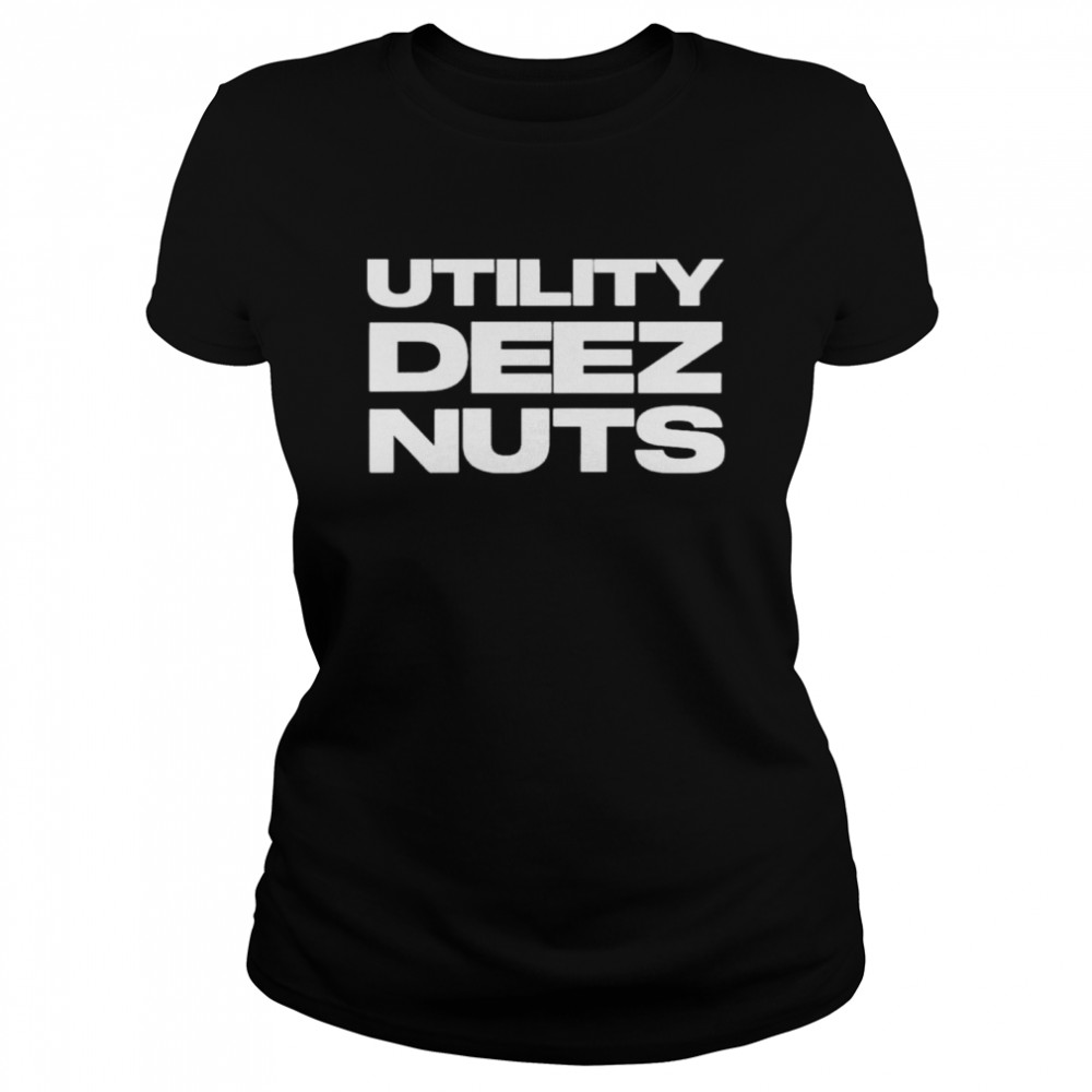 Utility deez nuts driftershoots shirt Classic Women's T-shirt
