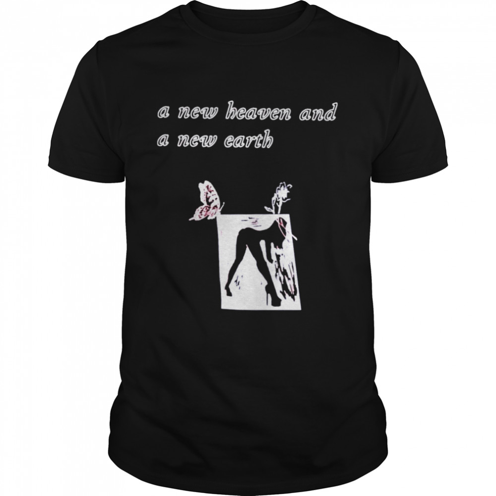 A new heaven and a new earth shirt Classic Men's T-shirt