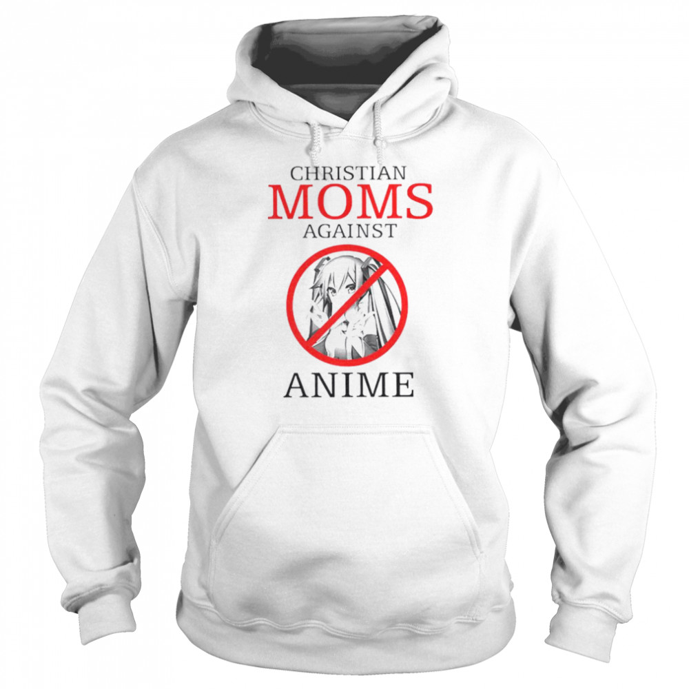 Christian moms against anime shirt Unisex Hoodie