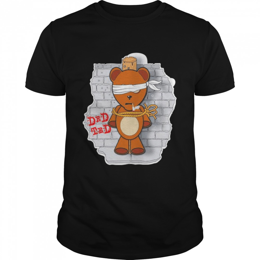 Ded Ted Firing Squad shirt