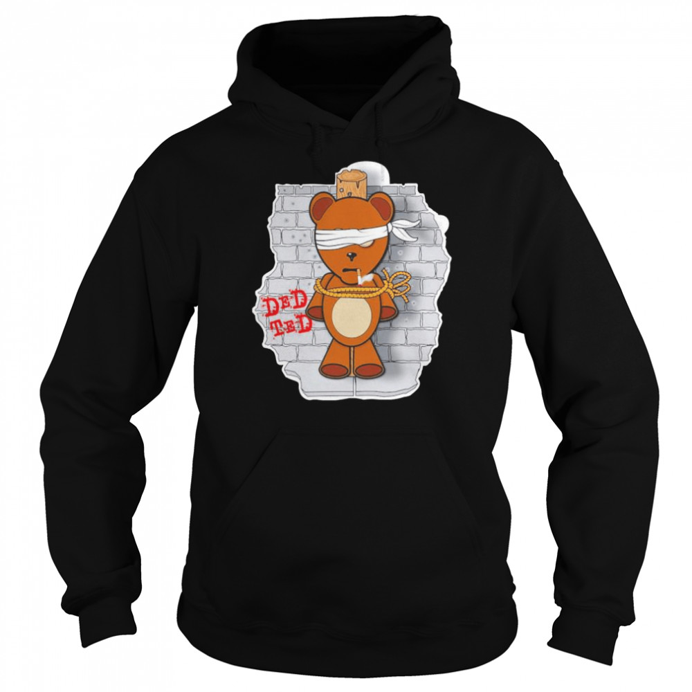 Ded Ted Firing Squad shirt Unisex Hoodie