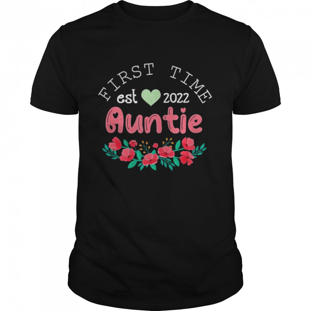 First time auntie est. 2022 promoted to new aunt mothers day shirt