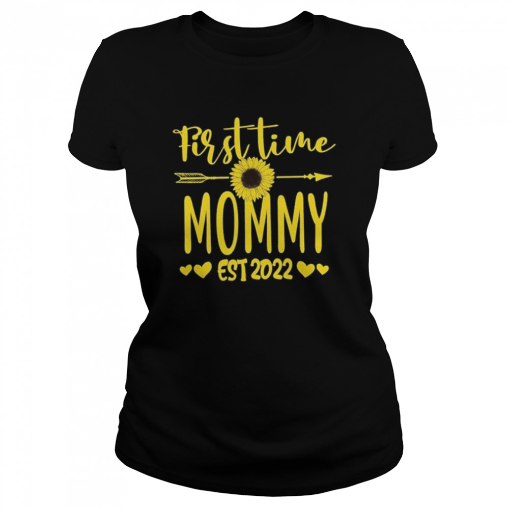 First time Mommy Est 2022 Mothers Day  Classic Women's T-shirt