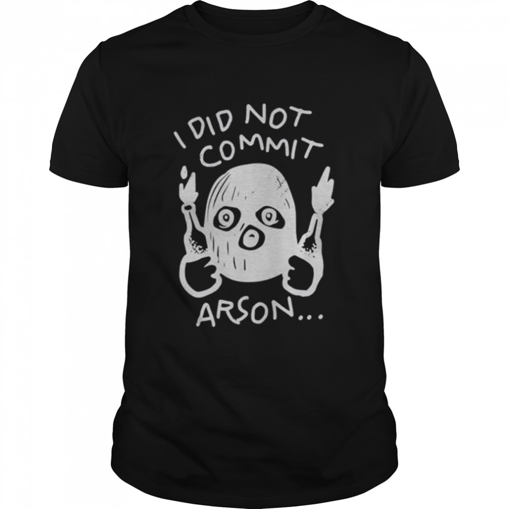 I did not commit arson Sports T-shirt Classic Men's T-shirt