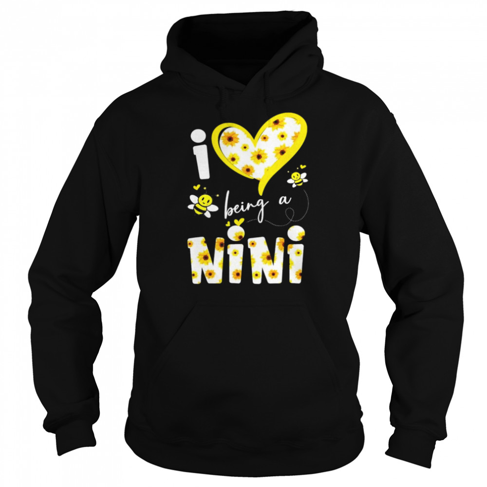 I love being a ninI sunflower bee mother’s day shirt Unisex Hoodie