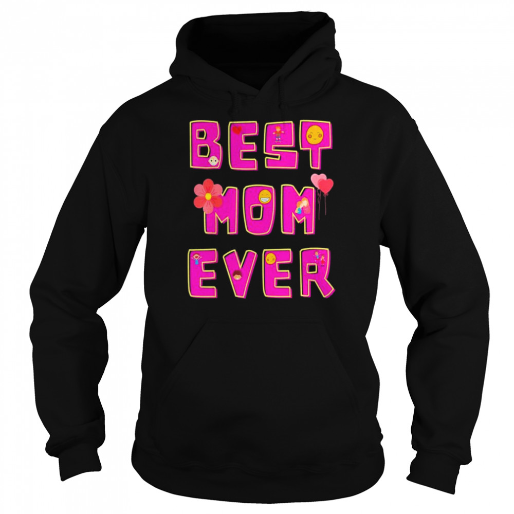 Mama mommy mom best ever mothers day shirt Unisex Hoodie