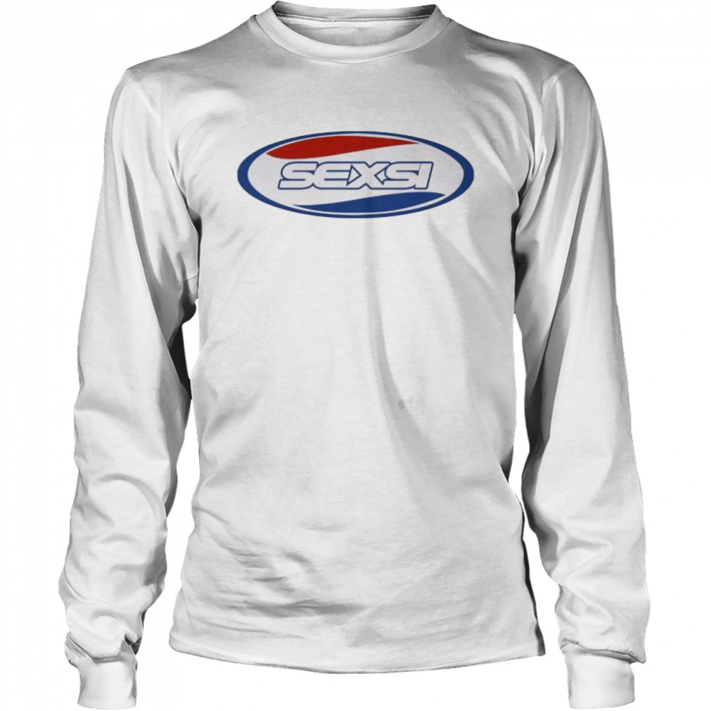 Pepsi Sexsi shirt Long Sleeved T-shirt