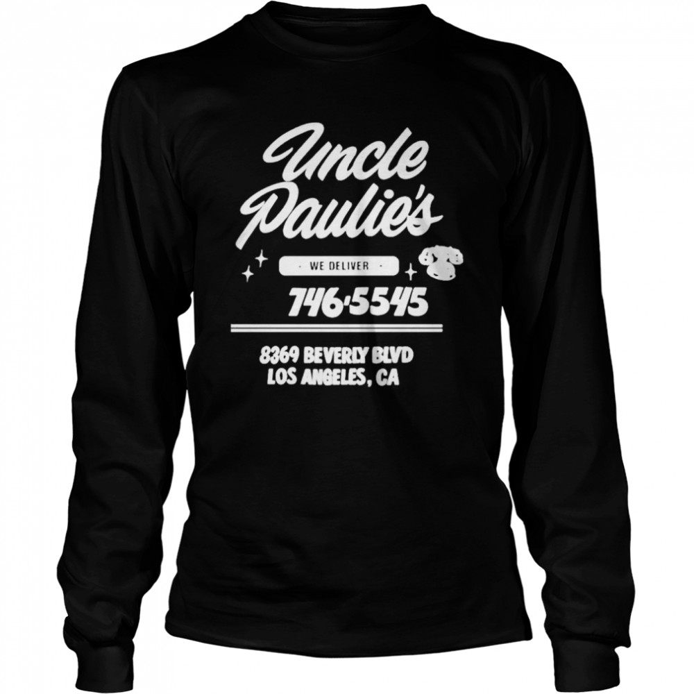 Pete davidson uncle paulie’s unclepauliesdelI shirt Long Sleeved T-shirt