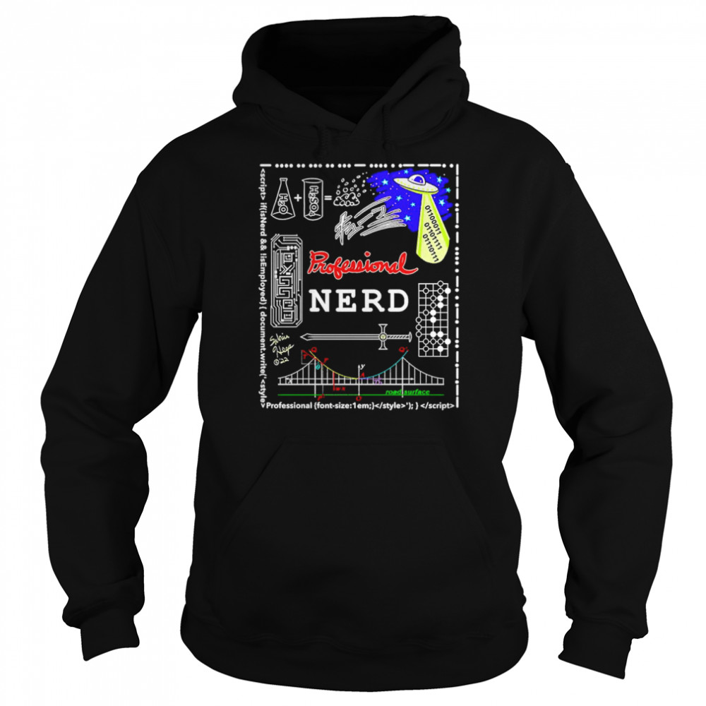 Professional Nerd or Geek with riddles and homages shirt Unisex Hoodie