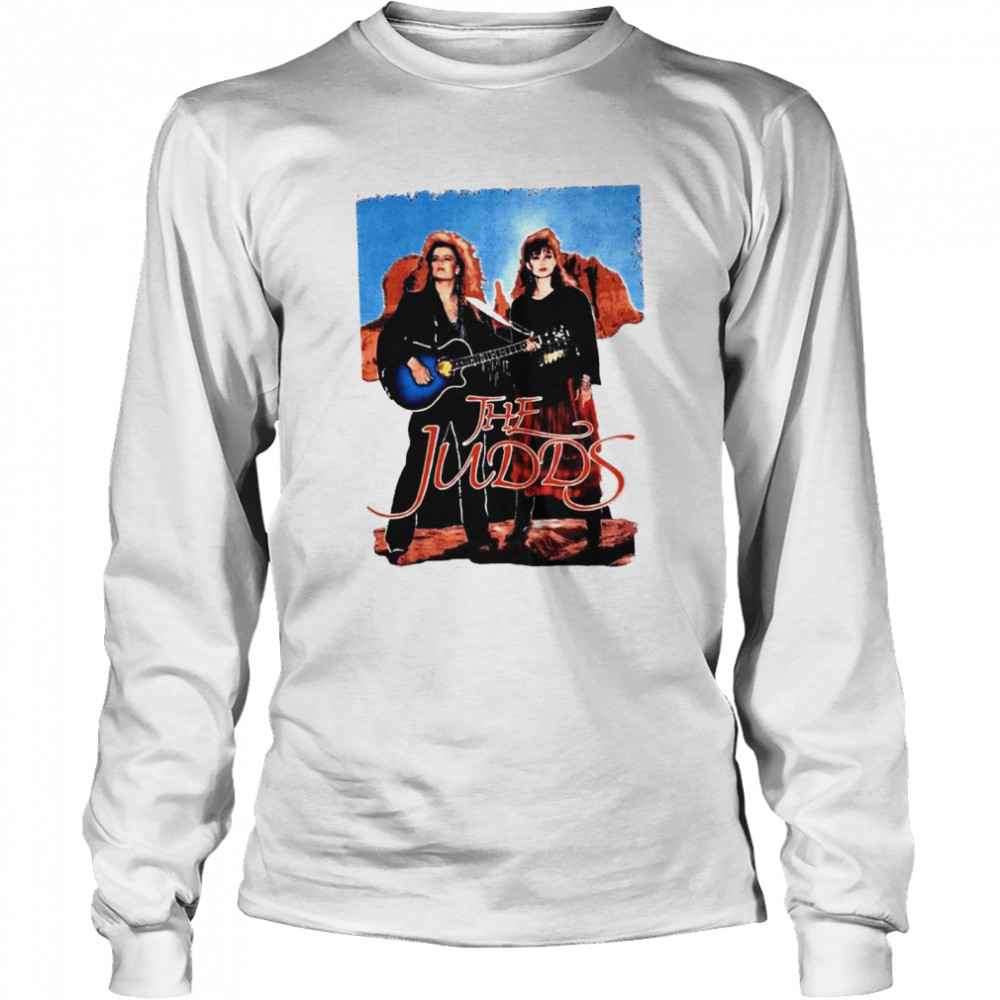 The Judds 1990 Farewell Tour Country Music Naomi Wynonn Gift For Fan T- Long Sleeved T-shirt