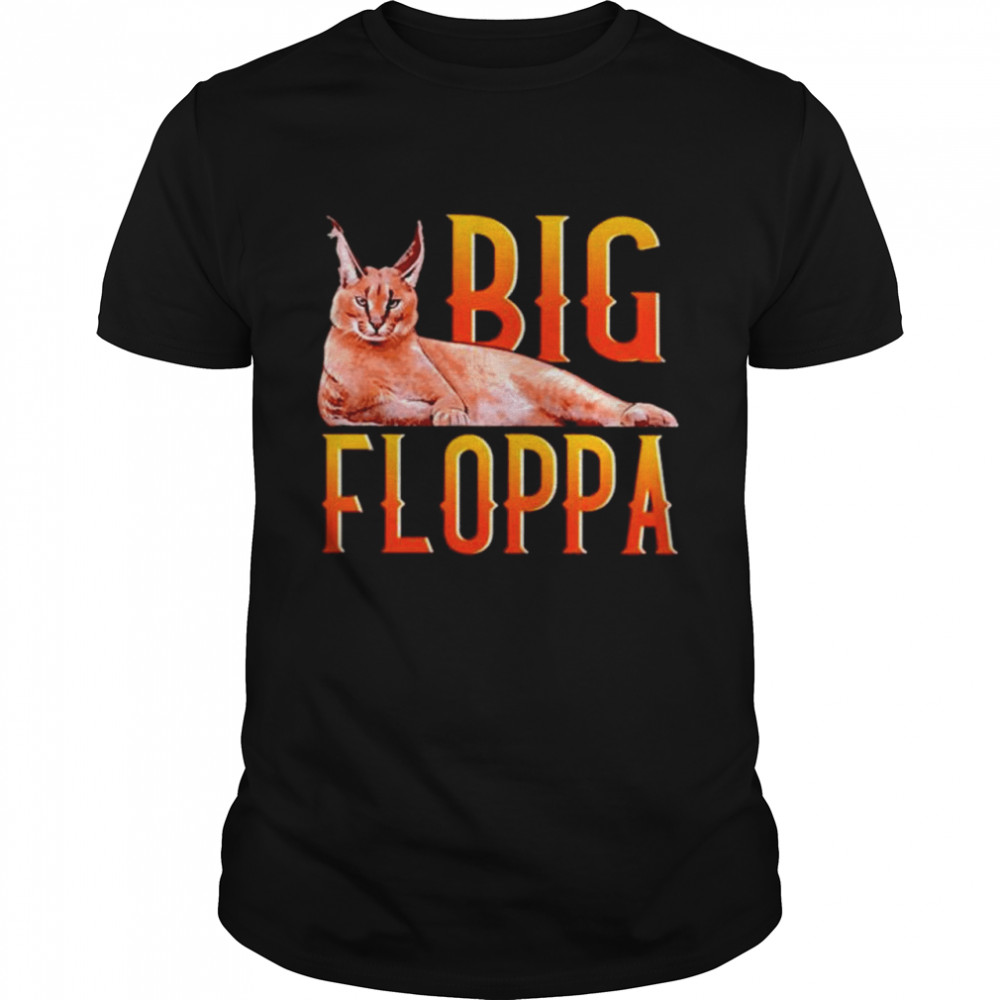 Big Floppa cat shirt