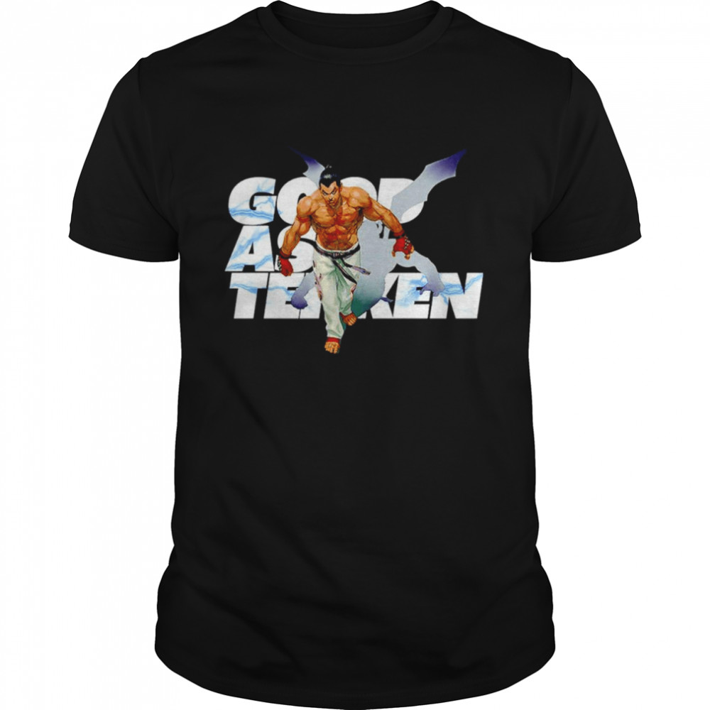 Good Ass Tekken Kazuya shirt