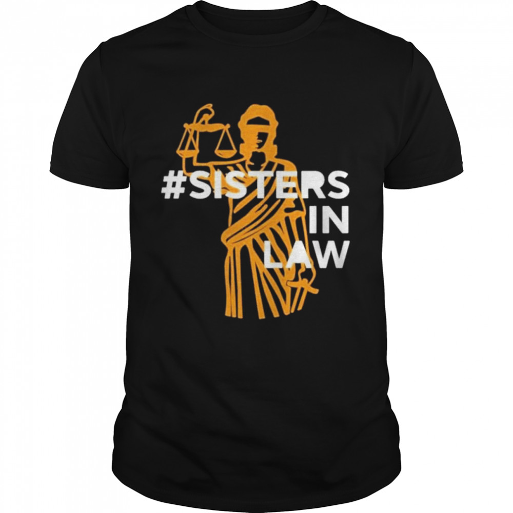 Sisters in law ambient inks shirt