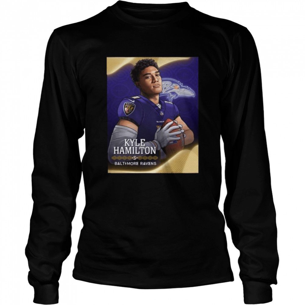 Congratulation kyle hamilton baltimore ravens NFL draft 2022 shirt Long Sleeved T-shirt