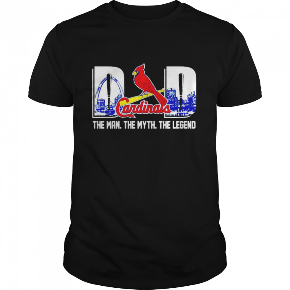 Dad Cardinals The Man The Myth The Legend Shirt - Guineashirt