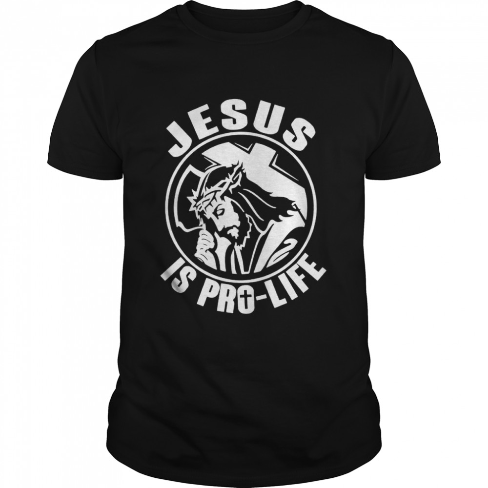 Jesus Is Pro Life  Classic Men's T-shirt